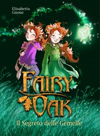Imaxe do libro: Fairy Oak. El secreto de las gemelas. Acceso a toda a información